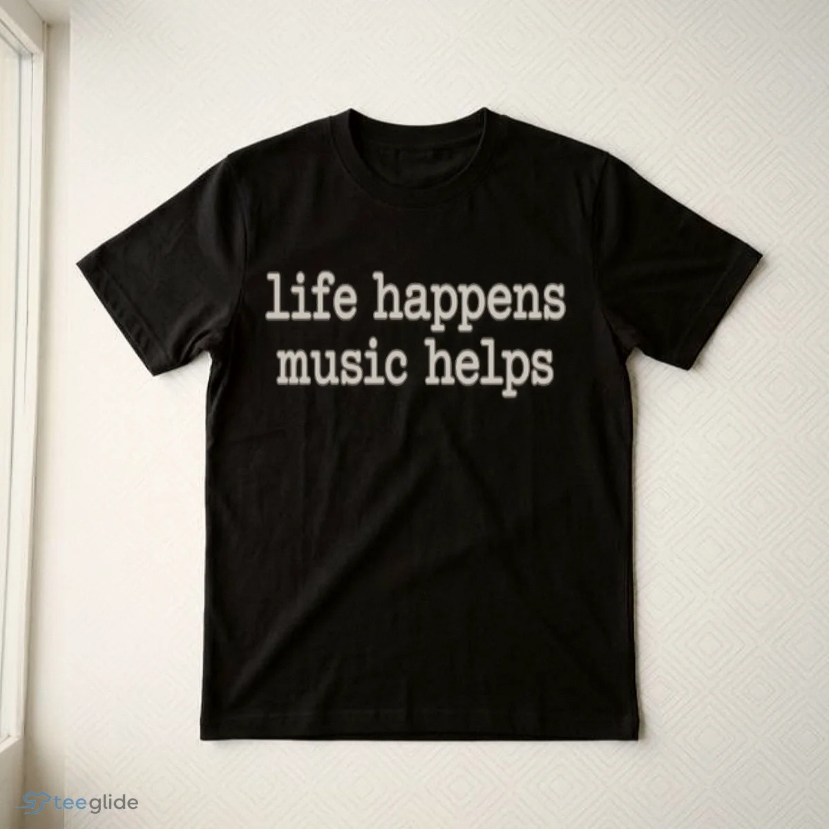 life happens music helps t shirt 3 life happens music helps t shirt 3