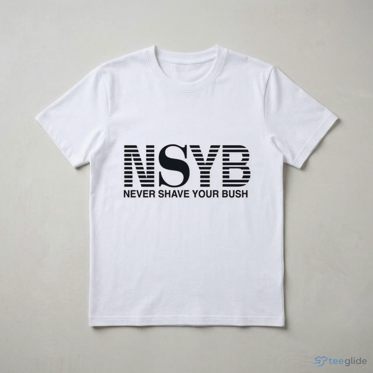 never shave your bush shirt 3 never shave your bush shirt 3