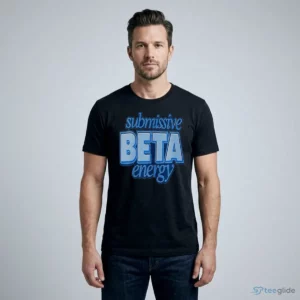 rome seymour bb28 submissive beta energy shirt 1