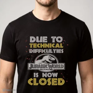 technical difficulties jurassic park t shirt 1