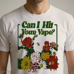 theo von can i hit your vape flower shirt 1