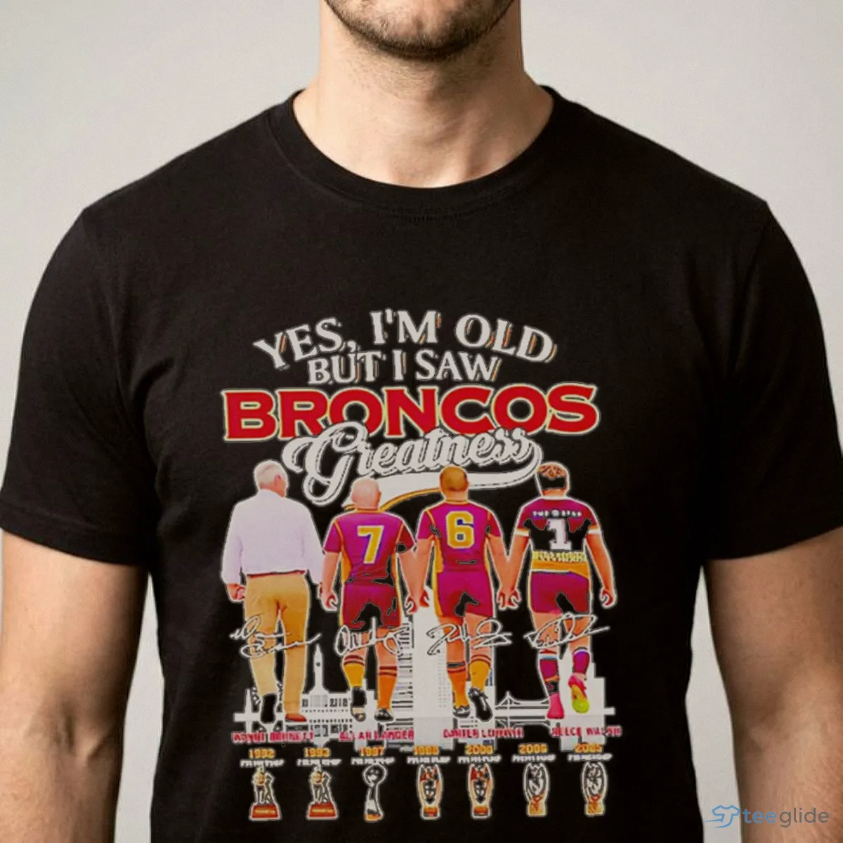yes im old but i saw broncos greatness wayne shirt 1 yes im old but i saw broncos greatness wayne shirt 1