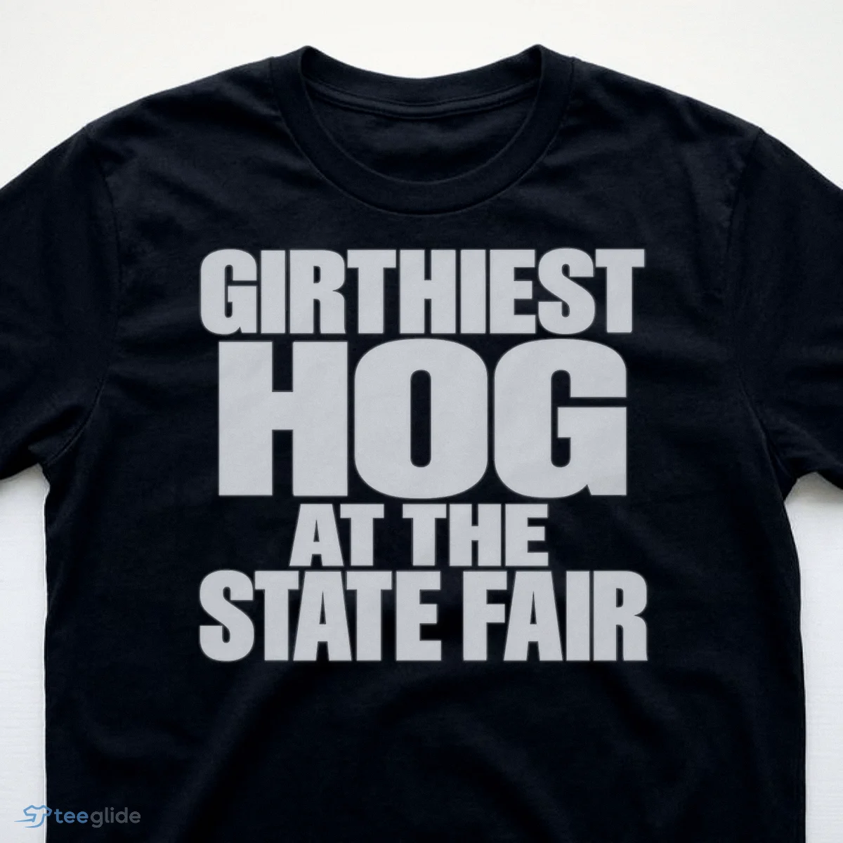 girthiest hog at the state fair t shirt 3 1 girthiest hog at the state fair t shirt 3 1